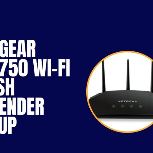 Netgear AC1750 WIFI Mesh Extender Setup