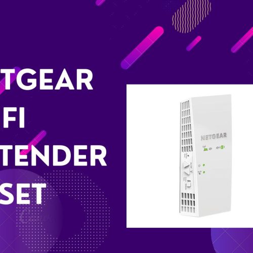 How to Reset Netgear Wifi Extender
